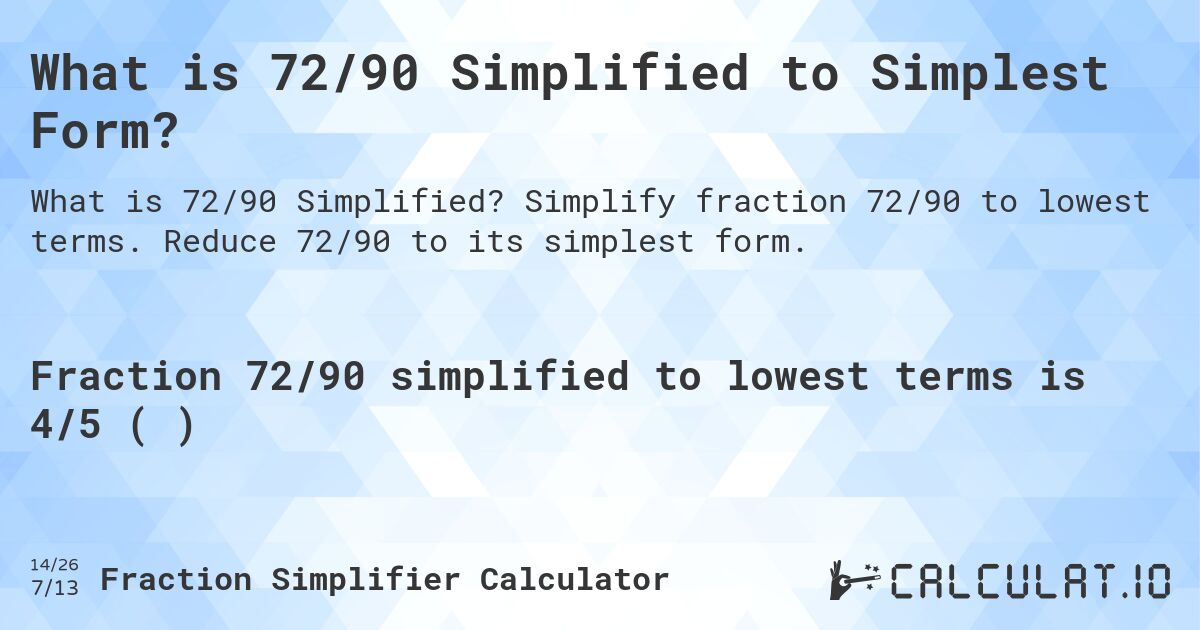 Converting 72/90 to a Percentage: Simple Method & Examples