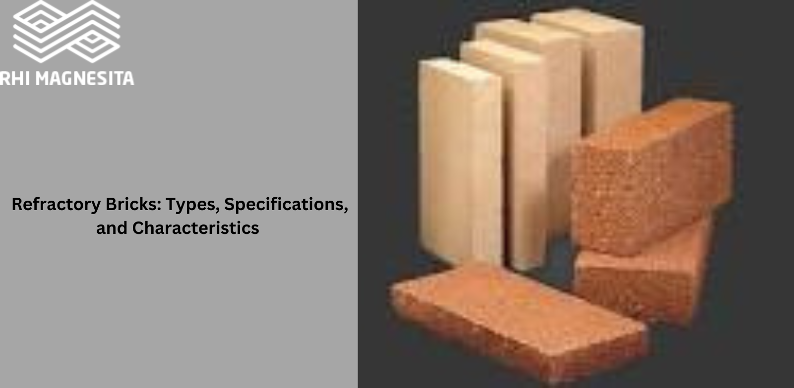 What are refractory bricks-Different types and their uses